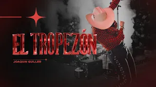 Joaquin Guiller - El Tropezón