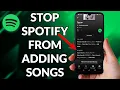Download Lagu How To Stop Spotify From Adding Songs To Your Playlist