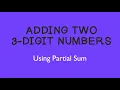 Adding Two 3-Digit Numbers Using Partial Sum