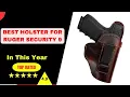 Best holster for ruger security 9 Holster for ruger security 9 Buying Guide