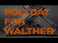Overwatch Precision PolyDAT Trigger for Walther PDP PDP-F Flat-Faced Upgrade NOW SHIPPING
