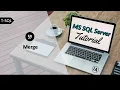 59 MERGE Statement in MS SQL Server SQL Server Tutorial in Hindi SQL Server for Beginners