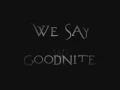 Goodnight by Evanescence - with