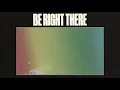 Super Duper - Be Right There