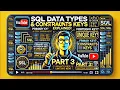 SQL Data Types Constraints Explained Primary Key Foreign Key Unique Key SQL Tutorial Part-3