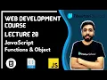 Lecture 20 JavaScript JavaScritpt Function and Object Web Development Series HTML CSS JS