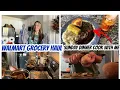 WALMART GROCERY HAUL SUNDAY DINNER COOK WITH ME