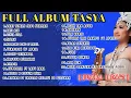 Lagu FULL ALBUM TASYA ‼️DA'7 JUARA 1 TERBARU .
