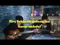 Download Lagu Cover dangdut Elvy Sukaesih-gedung tua-versi akusik(melody)by:Kim music channel||