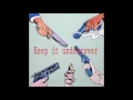 keep it undercover lyrics