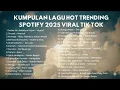 Lagu Lagu Pop Indonesia Terhits 2025 🎶 Paling Banyak Diputar \u0026 Viral