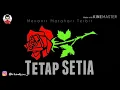 Setia Band - Tetap Setia (lirik video)