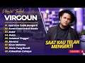 Download Lagu VIRGOUN - SAAT KAU TELAH MENGERTI - SURAT CINTA UNTUK STARLA - BUKTI || LAGU POP INDO TERPOPULER
