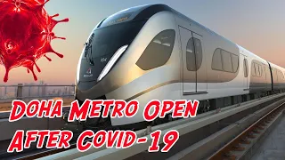Doha Metro Is Now Open After Corona – What’s Changed?
