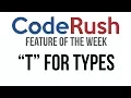 CodeRush FotW T For Types