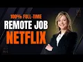 How to Get a Job at Netflix 100 Remote Careers in 2025