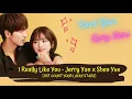 Download Lagu OST COUNT YOUR LUCKY STARS | JERRY YAN \u0026 SHEN YUE – I REALLY LIKE YOU [LYRICS HAN+PIN+ENG] 我好喜欢你 OST