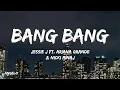 Jessie J - Bang Bang (Lyrics) ft. Ariana Grande & Nicki Minaj