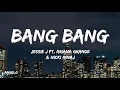 Download Lagu Jessie J - Bang Bang (Lyrics) ft. Ariana Grande \u0026 Nicki Minaj
