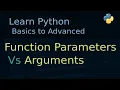 Python Tutorial Part-11 Parameters Vs Arguments