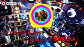 dj 17 agustus 1945 lagu kemerdekaan 