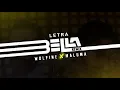 Bella Remix, Wolfine y Maluma - Video Letra