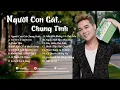 Download Lagu NGƯỜI CON GÁI CHUNG TÌNH | TOP NHẠC TRẺ MỚI TUYỂN CHỌN 2025 | NHỮNG BẢN POP BALLAD TUYỂN CHỌN 2025