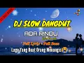 Download Lagu DJ ADA RINDU [Evi Tamala] Dj Slow Dangdut yang Buat Menangis Full Lirik dan Full Bass