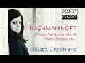 Download Lagu Rachmaninoff Chopin Variations, Op.22, Piano Sonata No.1(Full Album) played by Zlata Chochieva