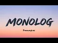 Monolog - Pamungkas (Official Music Video Lyric)