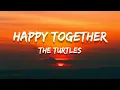 Download Lagu Happy Together // The Turtles ; (Lyrics) 🎵