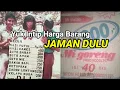 Download Lagu NOSTALGIA JAMAN DULU‼️KALO LIHAT HARGANYA BIKIN NGIRI