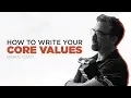 How To Write Your Core Values