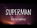Five for Fighting - Superman (It's Not Easy) (Lyrics)
