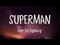 Download Lagu Five for Fighting - Superman (It's Not Easy) (Lyrics)