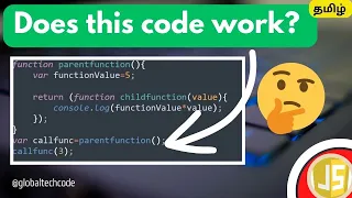 Learn JavaScript Closures in 6 minutes Tamil