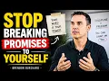 Stop Breaking Promises to Yourself Brendon Burchard
