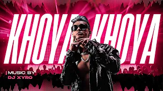 KHOYA KHOYA - KARTIK | BEST INDIAN DROP