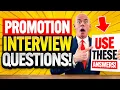 PROMOTION INTERVIEW QUESTIONS ANSWERS How to PREPARE for a PROMOTION JOB INTERVIEW