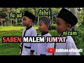 Lagu saben malem jum'at || cover akustik by (nizam,fahri,fu ad) official musik video