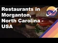 Restaurants in Morganton North Carolina - USA