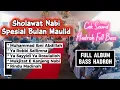 Download Lagu Sholawat Nabi Spesial Maulid Nabi 2025 | Full Album Bass Hadroh Terbaru
