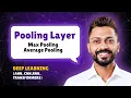 Introduction to Pooling Layer in CNN Max Pooling Average Pooling