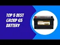TOP 5 BEST GROUP 65 BETTERY 2023