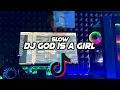 Download Lagu DJ GOD IS A GIRL || SLOW BEAT🎶REMIX FULL BASS 🔊TERBARU2021 BY FERNANDO BASS