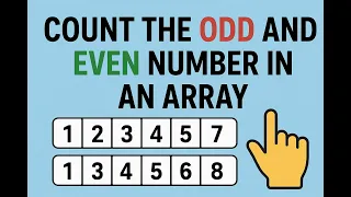 Count Odd and Even Numbers in an Array Java Programming Easy Explanation