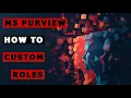 How to create Custom Roles in MS Purview