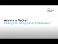 Welcome to MyChart Finding Your Billing Details and Statements