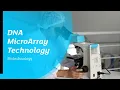 DNA MICROARRAY TECHNOLOGY in Biotechnology and Genomics