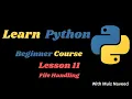 Basic File Handling - Lesson 11